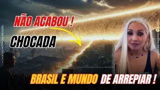 N&Atilde;O ACABOU! V&Aacute;RIAS PREVIS&Otilde;ES BRASIL E MUNDO E VC! COM CHALINE GRAZIK
