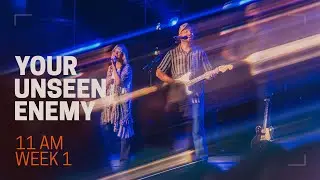 Biltmore Church Online | Spiritual Warfare: Your Unseen Enemy | Week 1 | 11 AM