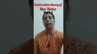 BA 3 MA F SOCIAL ACTION FROM MAX WEBER part 2 CBRG SGNR MEENU TANWAR SOCIOLOGY 080420