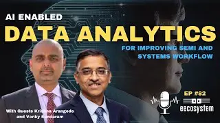 AI-Enabled Data Analytics for a Cohesive Semi & Systems Workflow