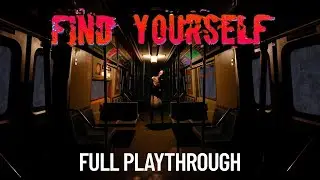 Find Yourself Full Playthrough | Psychological Indie Horror Game |
