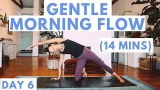 Gentle Morning Yoga: Yoga To Wake Up Slowly | Morning Yoga Challenge ~ Day 6 (14 mins)
