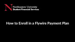 How to Enroll in a Flywire Payment Plan