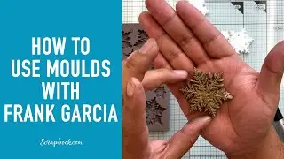 How to Use Moulds with Frank Garcia! | Prima Marketing