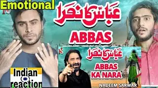 INDIAN REACTION To Abbas Ka Nara Nadeem Sarwar  Noha