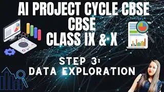 #chapter2  AI Project Cycle #CBSE #ai  #classix #classx #Data #exploration #youtube