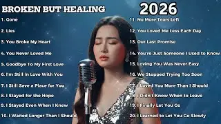 Broken But Healing | Emotional Love Songs | Soft Heartbreak & Acceptance | RANYZORA