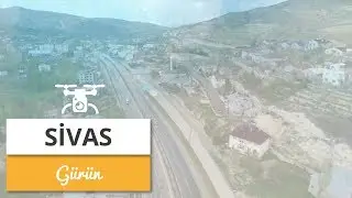 Sivas'ın En Güzel İlçelerinden Gürün'ü Drone İle Gezdik