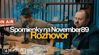 Spomienky na November89 | Rozhovor