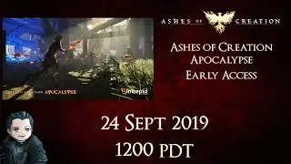 Ashes of Creation - Apocalypse Early Access 24 September
