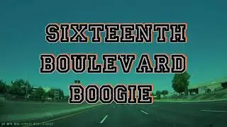 Sixteenth Boulevard Boogie