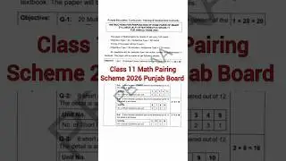 Class 11 Math Paper Pairing Scheme 2026 Punjab Board / paper pattern class 11 Math 2026