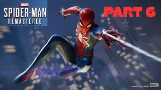 Spider-Man Trusted the Wrong Person&hellip; (This Changed Everything) | Marvel's Spider-Man Remastered Ep-6