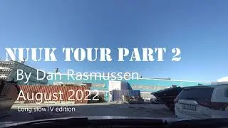 Nuuk Tour Part 2