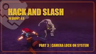 Hack and Slash Tutorials| Camera Lock On System