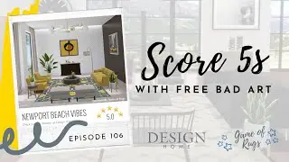 [E106] Marie Kondoing the Frack Out of Terrible Art in Design Home 🖼️🎨