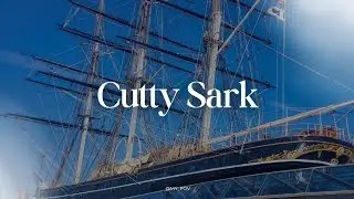 My visit to Cutty Sark | ⭐⭐⭐⭐