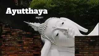 Bangkok vlog : Ayutthaya Ruins Day Trip 🇹🇭