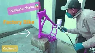 Como pintar  el chasis de una #Factorybike/Capitulo 4