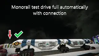 Space Engineers Monorail Automatic drive with connection test
