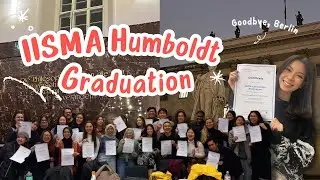Graduating Humboldt Universität zu Berlin! [ IISMA Humboldt 2023 ]