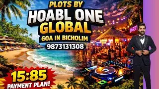 Plots in Goa | Plots by HOABL in Bicholim | Investment in Goa | Upcoming Development in Goa 