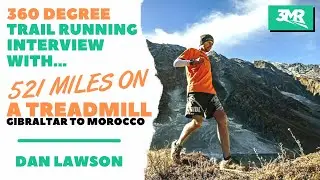 Trail Running Interview Team GB Ultra Runner Dan Lawson, who ran 521 miles on a treadmill