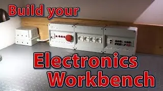 Electronics Workbench - How to build electrical panel for your electronics laboratory's workbench
