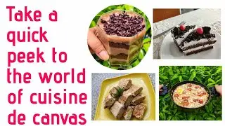 Take a quick peek to the world of Cuisine de Canvas