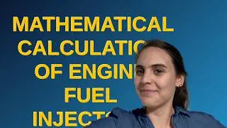 Codereview: Mathematical calculation of engine fuel injectors