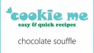 Cookie Me | Chocolate Souffle