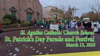 Video highlights: 2025 St. Agatha Catholic School St. Patrick's Day Parade & Festival | THE BEE