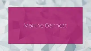 Maxine Barnett - appearance