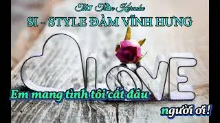 KARAOKE: SI | Đ&Agrave;M VĨNH HƯNG BEAT CHUẨN | PASSION BEAT.