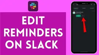 How to Edit Reminders on Slack (2024) | Change Reminders on Slack