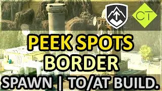 R6: Grenze - Spawn-Speak, Peak-Spots zum und am Gebäude der Verteidiger