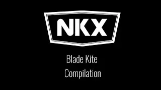 NKX Kites Blade Underdog Compilation
