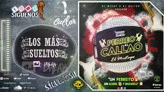 372. Los M&aacute;s Sueltos - DJ Break (Jowell & Randy) [Perreo Al Callao - Mixtape]