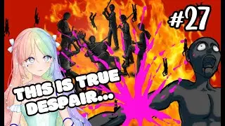 PART 27: DANGANRONPA 2