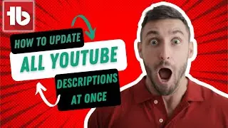 How To Update All Of Your YouTube Video Descriptions At Once - Tubebuddy Tutorial