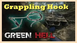 How to Get Grappling Hook in Green Hell | Complete Location Guide