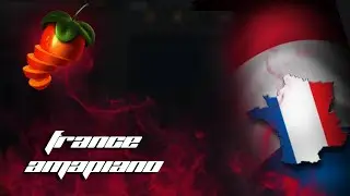 France Amapiano Fl Studio Tutorial 2023 | Cook Up Like TNK Musiq And Wade