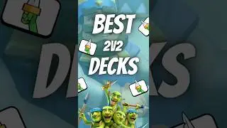 🏆The BEST 2v2 DECKS in Clash Royale !