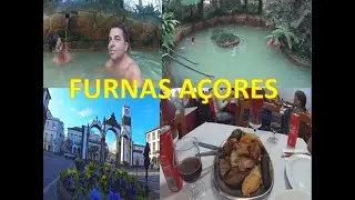 FURNAS ILHA DE SÃO MIGUEL PORTUGAL COM O COZIDO E PISCINAS TERMAIS