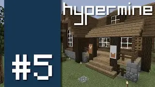 Spawn House - Hypermine: Vanilla - Ep. #5