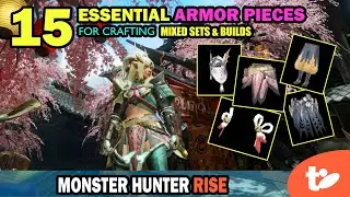 Mixed Sets: 15 Essential Armor Pieces for Mixed Builds in Monster Hunter Rise