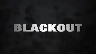Blackout - Official Trailer