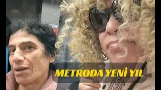 YENİ YILA METRODA GİRDİLER