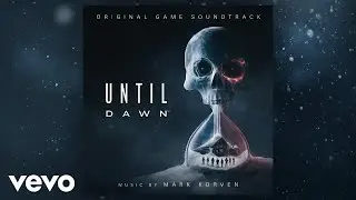 Mark Korven - The Wendigo | Until Dawn (Original Game Soundtrack)