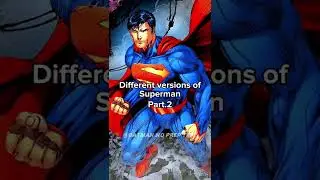 Different versions of Superman Part.2 || #dc #dceu #superman #dccomics